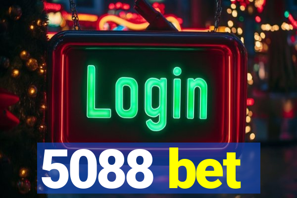 5088 bet